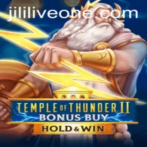 Temple of Thunder II Bonus Buy by JILI LIVE: An In-Depth Exploration